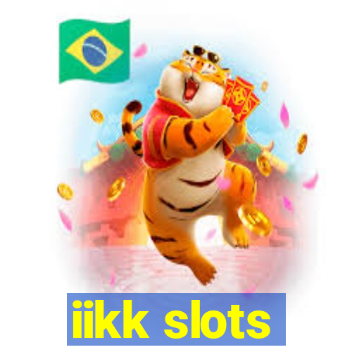 iikk slots